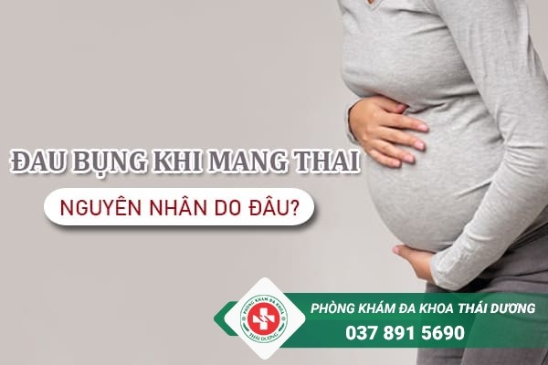 Đau bụng dưới khi mang thai có thể là dấu hiệu bất thường của thai kỳ