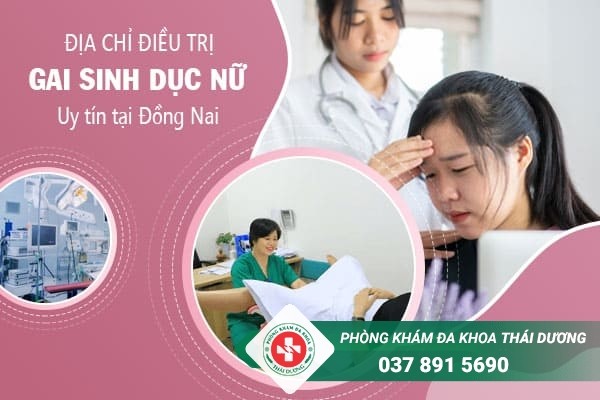 Phòng khám Thái Dương - Địa chỉ điều trị gai sinh dục nữ uy tín tại Đồng Nai
