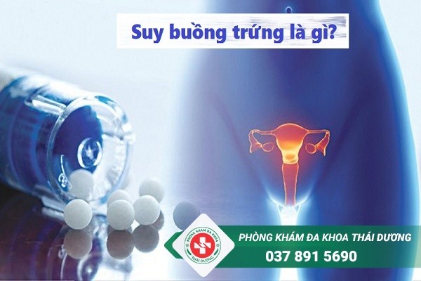 Sơ lược về căn bệnh suy buồng trứng ở phụ nữ