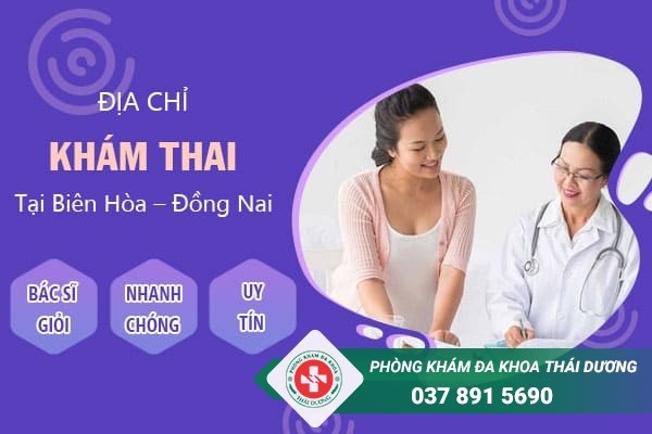 Phòng khám Thái Dương - Địa chỉ khám thai uy tín tại Đồng Nai