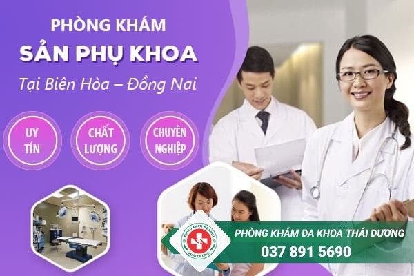 Thái Dương Biên Hòa - Phòng khám sản phụ khoa uy tín
