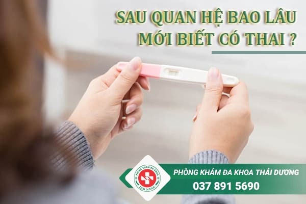 Sau 1 đến 2 tuần quan hệ nữ giới có thể dùng quen thử thai để kiểm tra