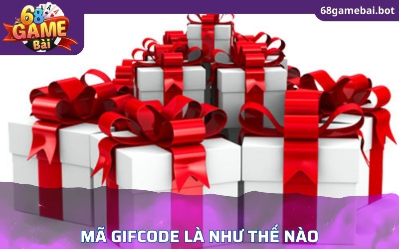 Mã gifcode là như thế nào